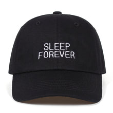 Load image into Gallery viewer, SLEEP FOREVER Cap